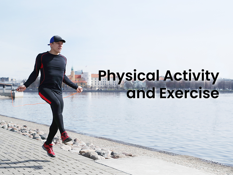 Physical Activity and Exercise