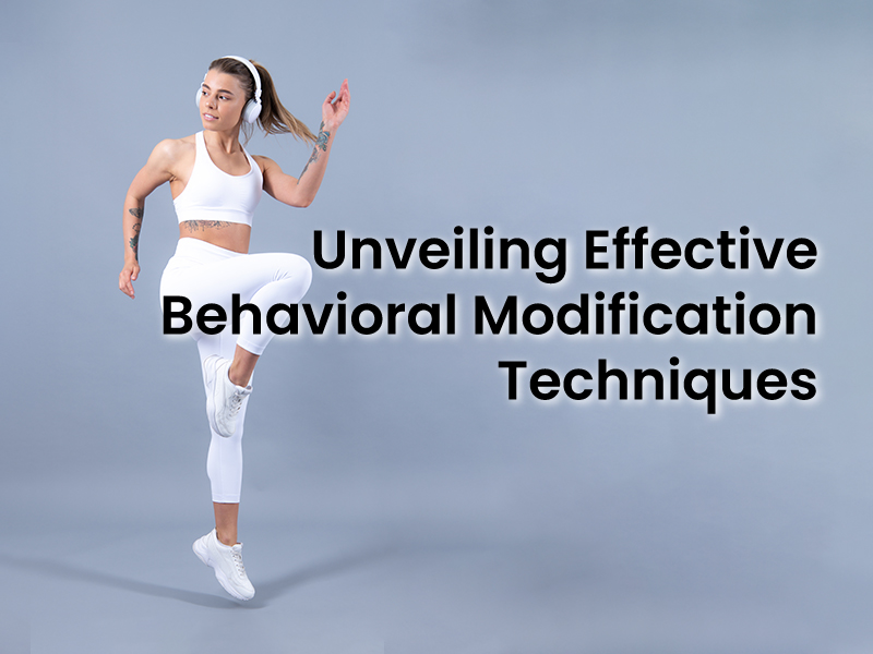 Unveiling Effective Behavioral Modification Techniques