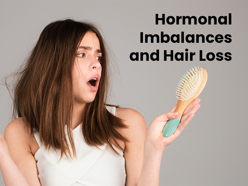 Hormonal Imbalances and Hair Loss
